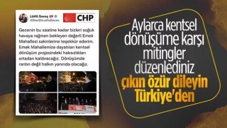 CHP’li Lütfü Savaş'ın Hatay'da kentsel dönüşüme karşı miting düzenlediği ortaya çıktı