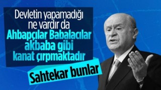 Devlet Bahçeli'den Ahbap ve Babala'ya tepki: Sahtekar bunlar