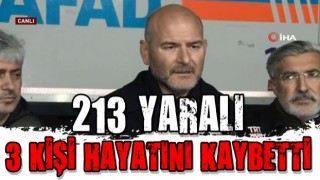 İçişleri Bakanı Soylu: 3 kişi hayatını kaybetti