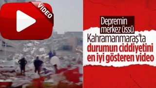 Kahramanmaraş'ta depremin neden olduğu yıkım kamerada