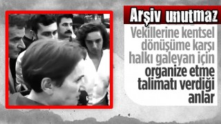 Meral Akşener'in kentsel dönüşümü engellemek için halkı örgütlediği anlar