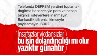 Telefon dolandırıcılarının yeni hedefi deprem yardımları