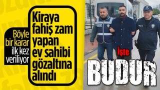 Adana'da kiraya fahiş fiyat artışı yapan ev sahibi gözaltına alındı