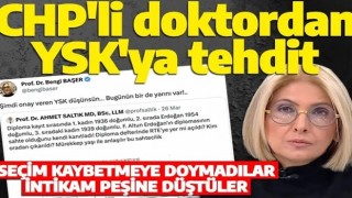 CHP'nin doktoru Bengi Başer'den YSK'ya skandal tehdit: Bugünün bir de yarını var