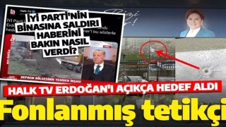 CHP'nin fonladığı Halk TV yine tetikçiliğe soyundu! Erdoğan’ı hedef gösterdi