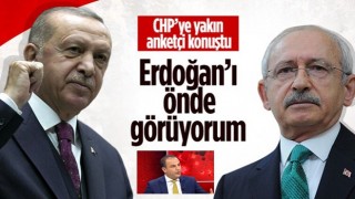 CHP'ye yakınlığıyla bilinen anketçi son durumu açıkladı: Erdoğan'ı önde görüyorum