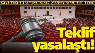 EYT Meclis'ten geçti! İlk maaşlar gelecek ay hesaplarda!