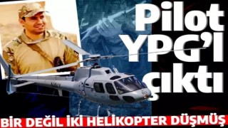 Kuzey Irak'ta düşen helikopterin pilotu bakın kim çıktı