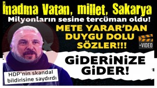 Mete Yarar milyonların sesine tercüman oldu