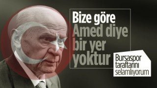 MHP Lideri Devlet Bahçeli'den Amedspor tepkisi: Bize göre Amed diye bir yer yoktur