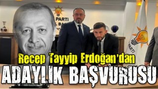 Recep Tayyip Erdoğan'dan adaylık başvurusu! İnanmayan kimliğini istiyor