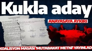 Son dakika: 6'lı masa mutabakat metni açıklandı! Cumhurbaşkanı kukla aday olacak