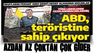 ABD, teröristine sahip çıkıyor: Türkiye'ye skandal tehdit!