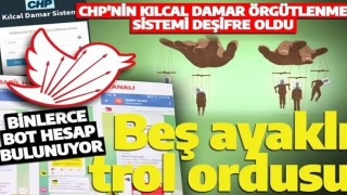 Binlerce bot hesap bulunuyor! CHP'nin beş ayaklı trol ordusu deşifre oldu!