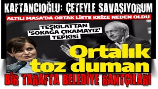 CHP'de ortalık toz duman! Teşkilattan Canan Kaftancıoğlu'na 'sokağa çıkamayız' tepkisi