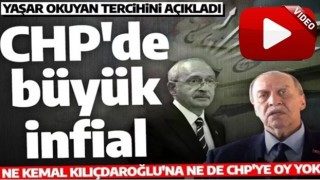 CHP'li Yaşar Okuyan: Kemal Kılıçdaroğlu'na da CHP'ye de oy vermeyeceğim