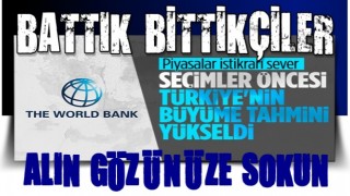 Dünya Bankası, Türkiye için büyüme tahminini yükseltti