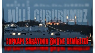 Dünyanın ilk SİHA gemisi Topkapı Sarayı önünde demirledi: TCG ANADOLU ziyarete açılıyor