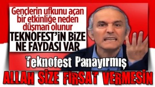 Emin Çapa'dan TEKNOFEST hadsizliği : Bize ne faydası var