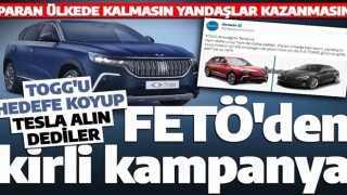 FETÖ'den Togg karşıtı kirli kampanya: 'Togg alacağına Tesla al'