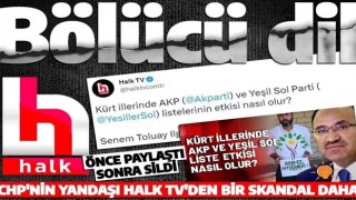 Halk TV bir skandala daha imza attı! 'Kürt illeri' ifadesini önce paylaştı sonra sildi!