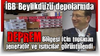 İBB Beylikdüzü depolarında deprem bölgesi için toplanan ancak gönderilmeyen jeneratör ve ısıtıcılar görüntülendi