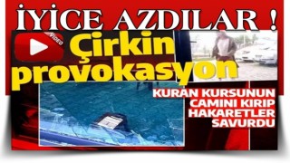 Kadıköy'de çirkin provokasyon! Kuran kursunun camlarını tekmeleyip hakaretler savurdu