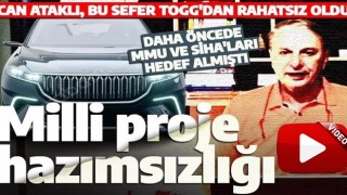 MMU ve SİHA'ları hedef almıştı: Can Ataklı TOGG'dan rahatsız