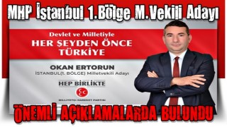 OKAN ERTORUN MHP İSTANBUL MİLLETVEKİLİ ADAYI OLDU