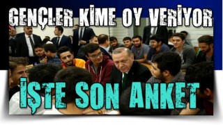 Son anket yayınlandı! Gençler kime oy verecek?