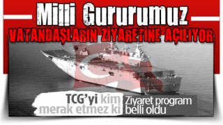 TCG Anadolu gemisi, vatandaşların ziyaretine açılıyor