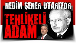 ''TEHLİKELİ ADAM''