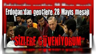 Başkan Erdoğan'dan gençlere 28 Mayıs mesajı