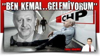 “Ben Kemal, gelemiyorum!”