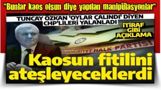 CHP kendi tabanını yalanladı! Tuncay Özkan 'Oylar çalındı' iddiaları için 'Manipülasyon' dedi!