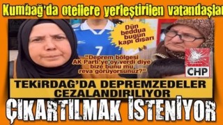 Dün beddua bugün kapı dışarı! Tekirdağ'da depremzedeler cezalandırılıyor