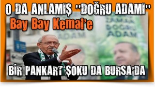 Kemal Kılıçdaroğlu’na Bursa’da Başkan Erdoğan pankartı ve meydan şoku!