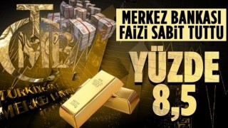 Merkez Bankası mayıs ayı politika faizini yüzde 8,5’te sabit tuttu