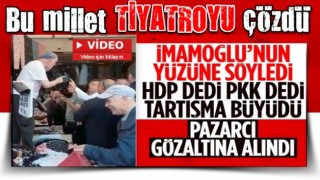 Pazarcı esnafı HDP ile olan ittifaka tepki gösterdi: Ekrem İmamoğlu ağır hakaretler saydırdı