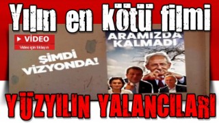 Yılın en kötü filmi... Yüzyılın yalancıları vizyonda: Aramızda Kalmadı