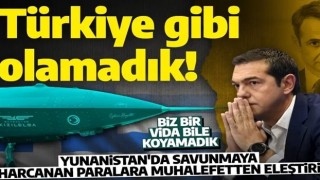 Yunanistan'da Türkiye'nin yerli savunma sanayisine övgü: 'Biz bir vida bile koyamıyoruz'