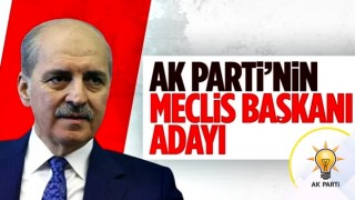 AK Parti'nin Meclis Başkan adayı Numan Kurtulmuş oldu