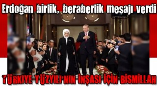 Cumhurbaşkanı Erdoğan göreve başladı! Türkiye Yüzyılı ve beraberlik vurgusu