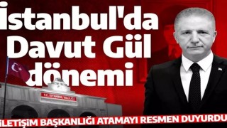 Davut Gül İstanbul Valisi olarak atandı!