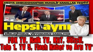 Medya Ombudsmanı Bildirici'nin tespiti: Muhalif kanalların haberleri birbirine benziyor