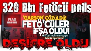 MİT, Garson'u çözdü 320 bin kişi deşifre oldu! FETÖ'nün 16 yıllık istihbarat arşivi ele geçirildi