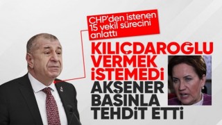 Ümit Özdağ, Meral Akşener'in sözleri sonrası 15 vekil olayını anlattı