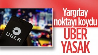 Yargıtay Uber kararını onadı