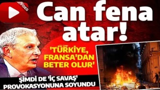 Can Ataklı şimdi de "iç savaş" provokasyonuna soyundu: Fransa'dan beter olur!