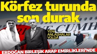 Cumhurbaşkanı Erdoğan Körfez turunun son durağı olan Birleşik Arap Emirlikleri'ne gitti